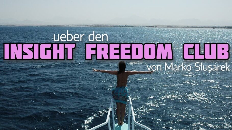 À propos du Insight Freedom Club de Marko Slusarek